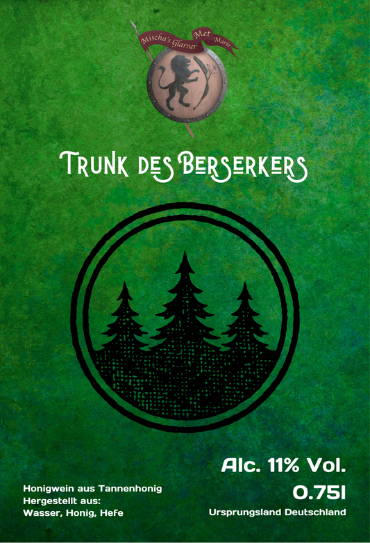 Trunk des Berserkers - Honigwein / Met aus Tannenhonig